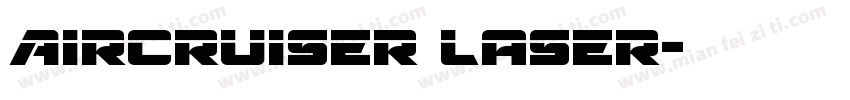Aircruiser Laser字体转换